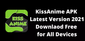  KissAnime APK